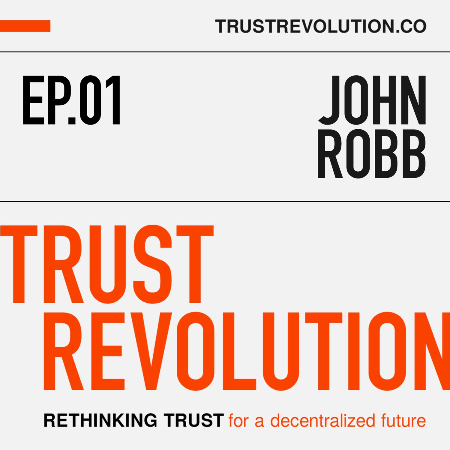 S01E01 John Robb – AI, decentralized networks, and political swarms Artwork